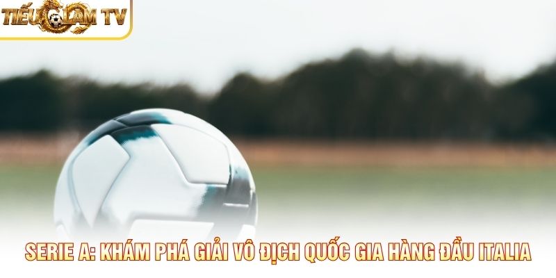 Serie A