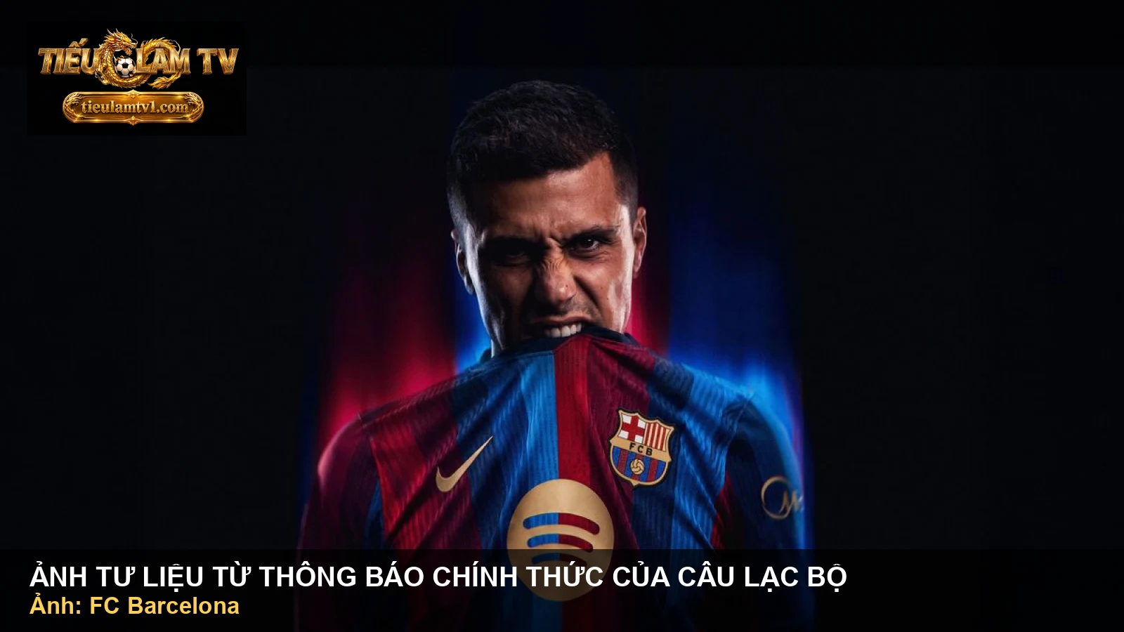 Rodri trong hình ảnh công bố của FC Barcelona