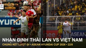 Ảnh ghép tuyển Thái Lan và tuyển Việt Nam từ các trận bán kết lượt đi ASEAN Hyundai Cup 2026
