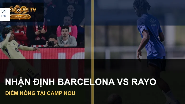 Ảnh cầu thủ hai đội trước trận Barcelona vs Rayo Vallecano