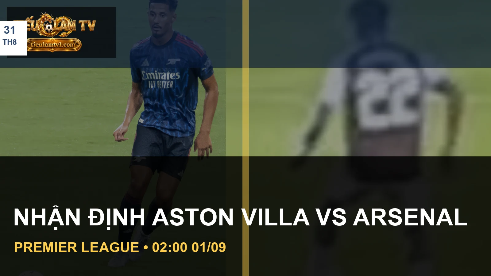 Hình ảnh hai đội trong bài nhận định Aston Villa vs Arsenal
