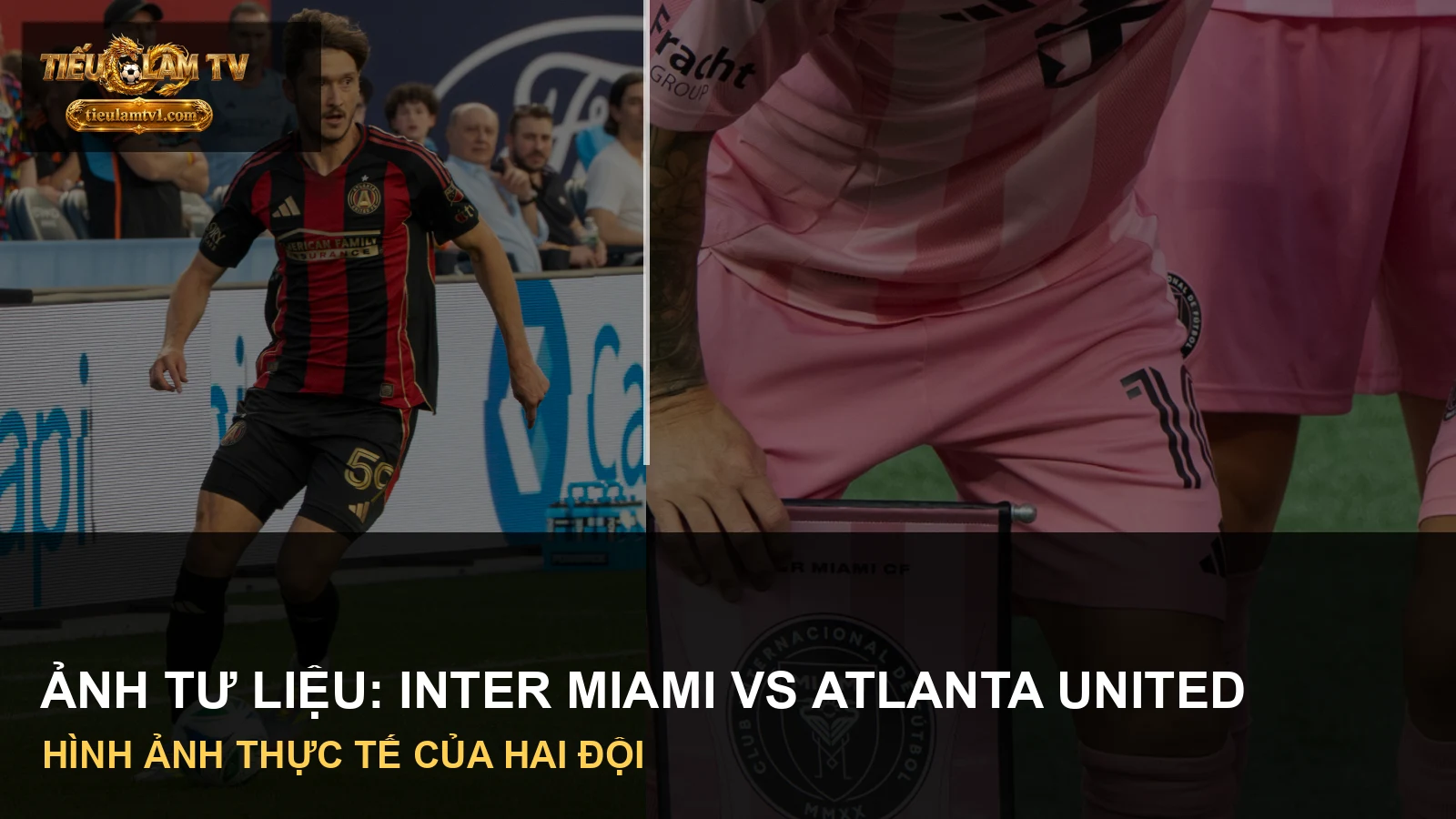 Cầu thủ Inter Miami CF và Atlanta United trong ảnh tư liệu trước trận MLS