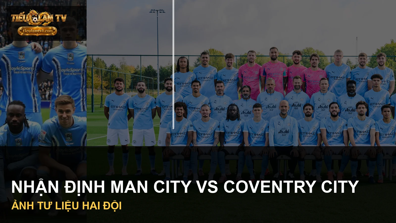 Hình ảnh đội Manchester City và Coventry City trong tư liệu trận đấu