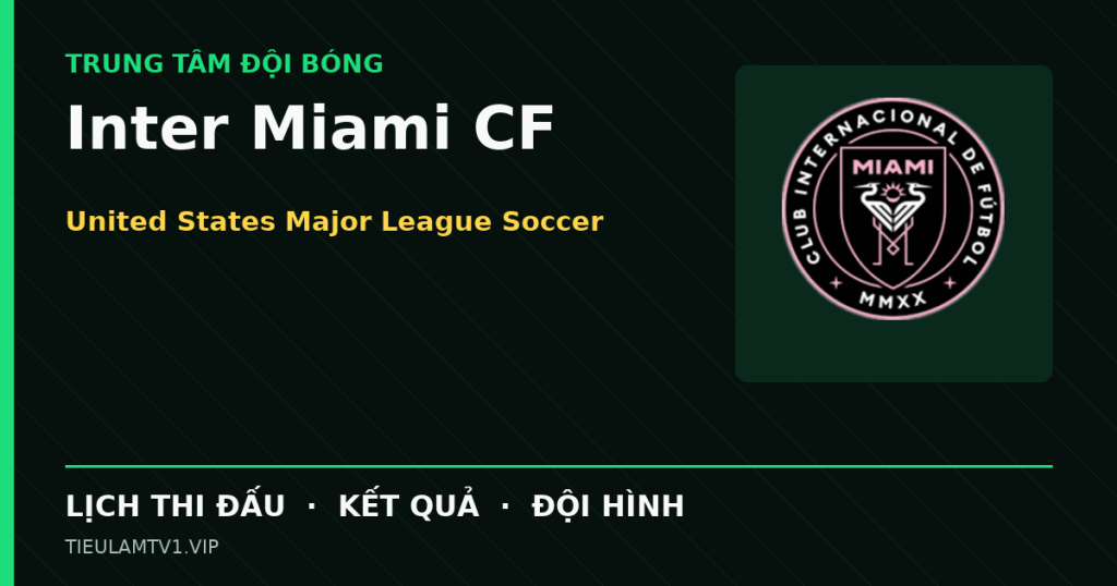 Đồ họa bóng đá Inter Miami CF tại United States Major League Soccer