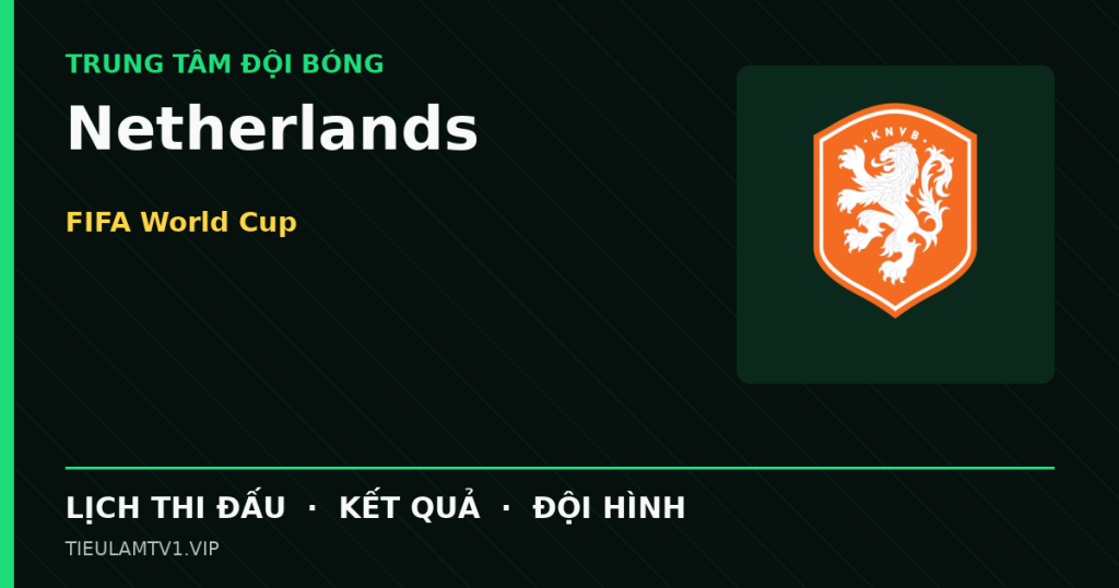 Đồ họa bóng đá Netherlands tại FIFA World Cup