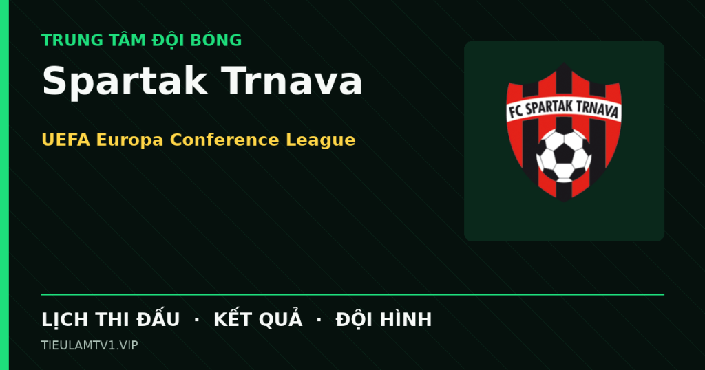Đồ họa bóng đá Spartak Trnava tại UEFA Europa Conference League
