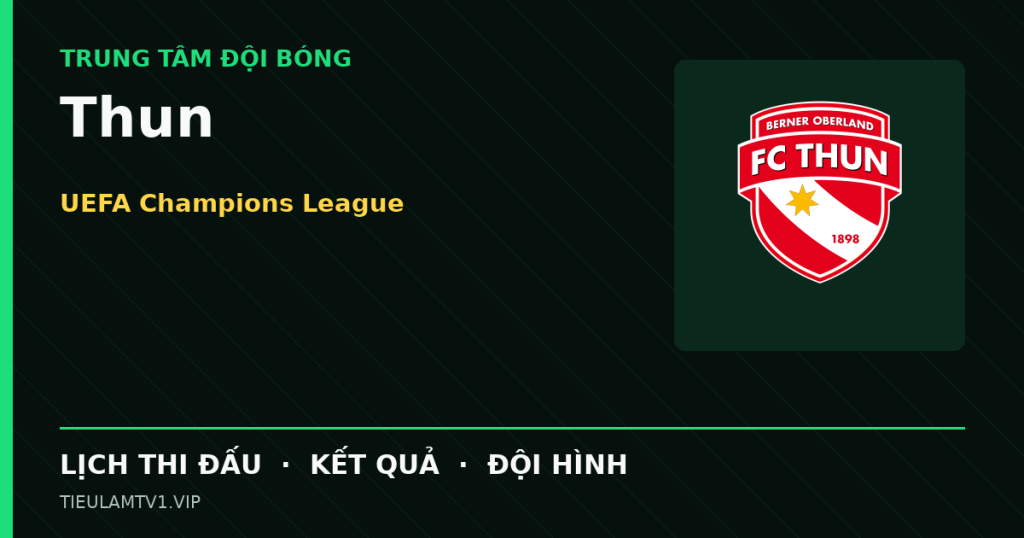 Đồ họa bóng đá Thun tại UEFA Champions League